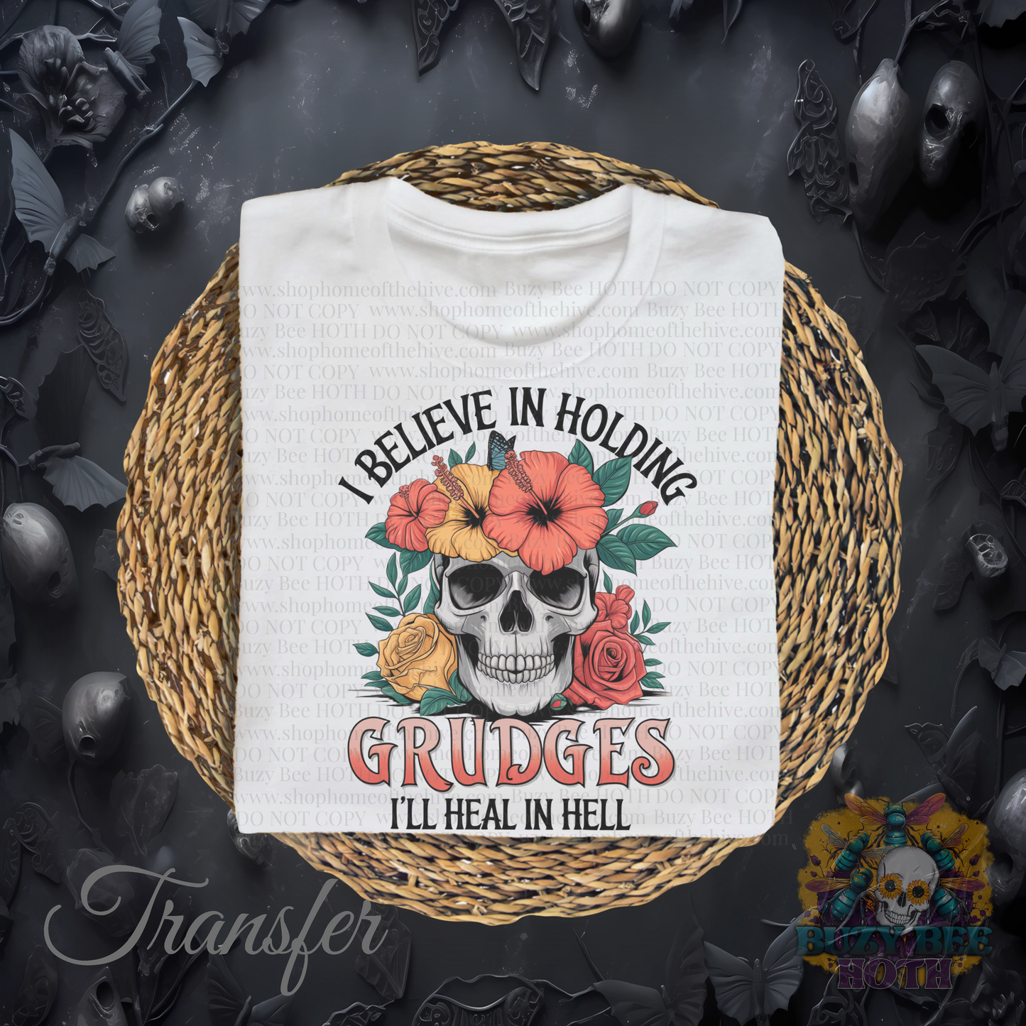 I Believe In Holding Grudges I'll Heal in Hell Transfer