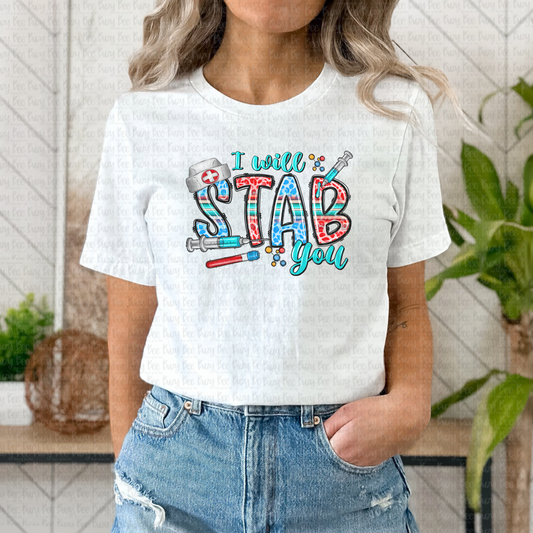 I Will Stab You Graphic Tee