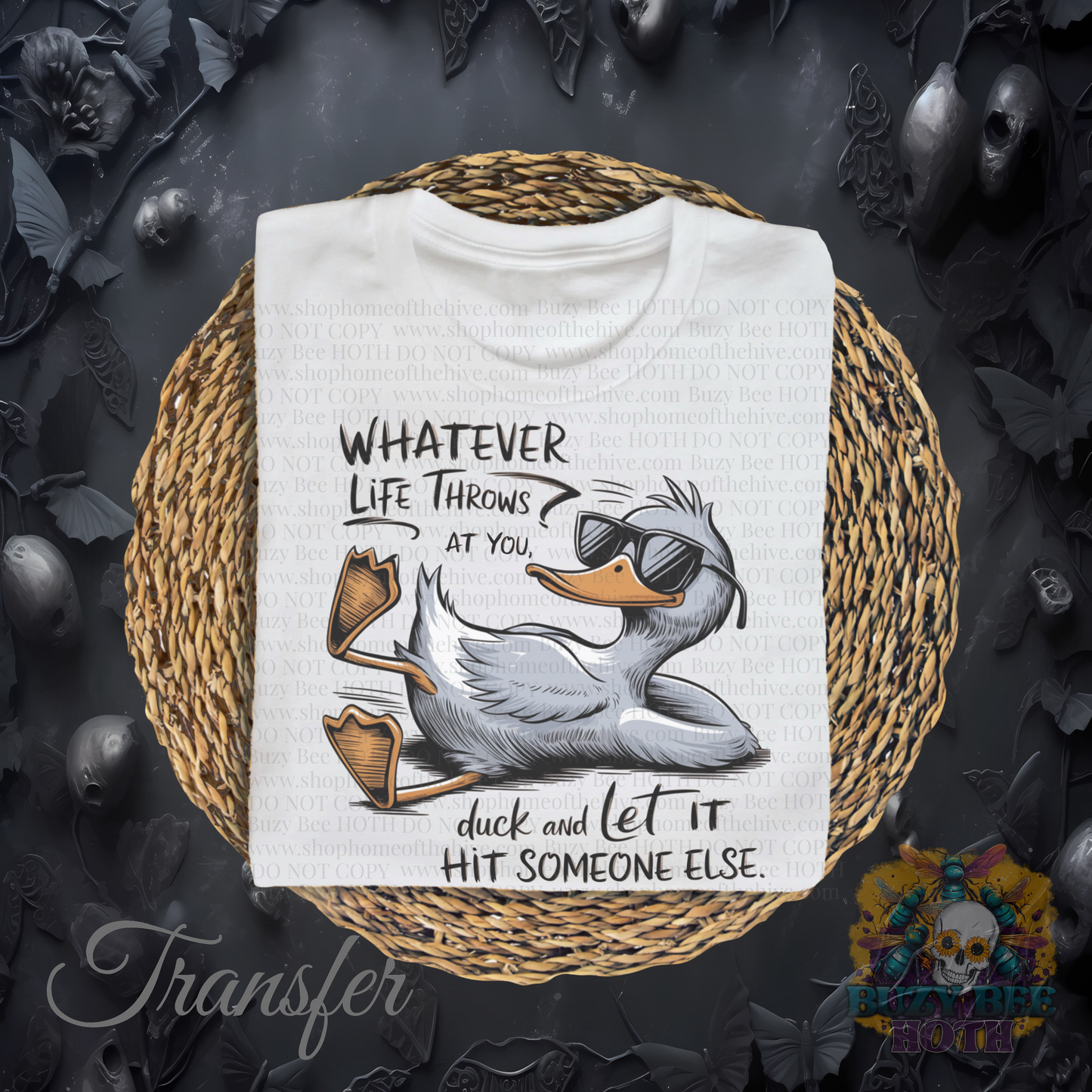 Whatever Life Throws at You, Duck and Let it hit Someone else Transfer