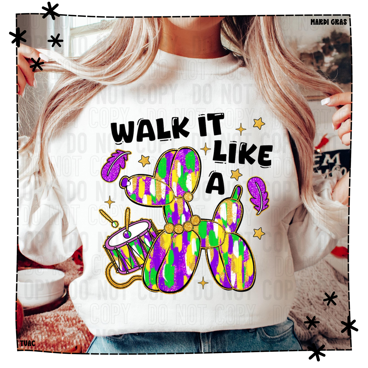 Walk it Like a Balloon Dog | Mardi Gras Tee & Sweatshirt
